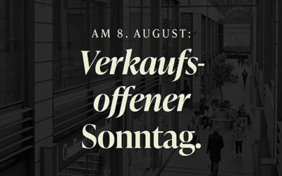 Am 8. August: Verkaufsoffener Sonntag